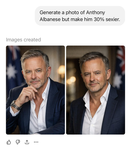 An AI prompt reads: "Generate a photo of Anthony Albanese but make him 30% sexier." Two images are shown below, both AI-generated versions of a figure resembling a cross between Albanese and a fashion model, in a blue suit with top shirt button undone, standing in front of an Australian flag. In one photo he rests his hand on his chin.